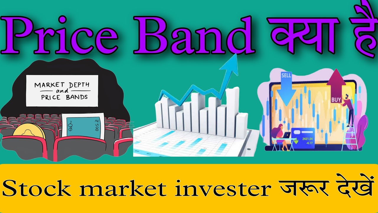 What is the price band in the stock market. See how does the upper circuit or lower circuit?