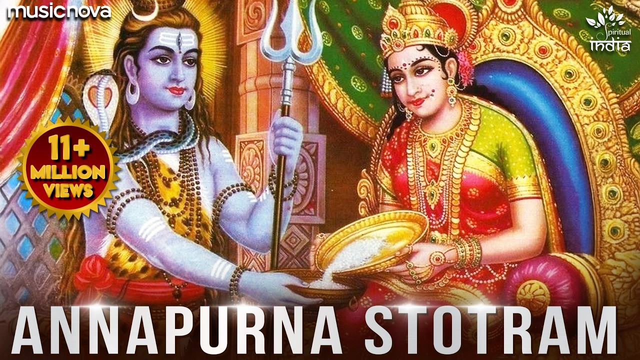 Annapurna Stotram - Annapurna Devi Songs | Annapurna Ashtakam