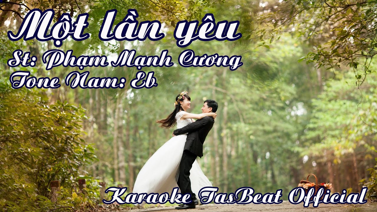 Karaoke Một Lần Yêu Tone Nam | TAS BEAT