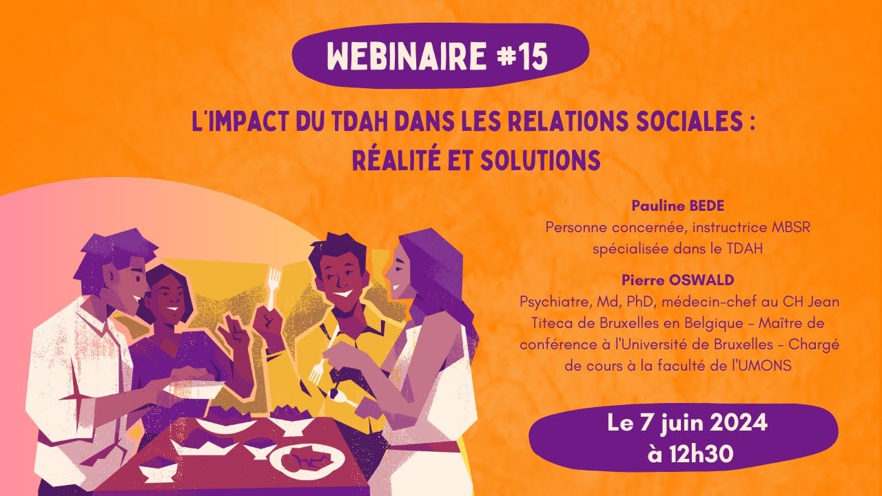 Webinaire iMIND #15 – Impact du TDAH dans les relations sociales : réalité et solutions