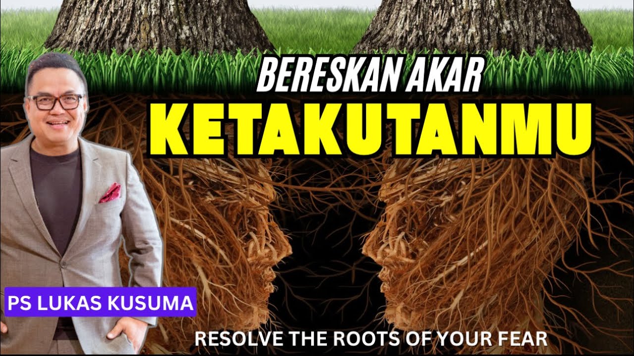 BERESKAN AKAR KETAKUTANMU || Ps Lukas Kusuma || Ibadah KEDUA || 23 Feb 25 || 21.50 WIB || 09.50 AM