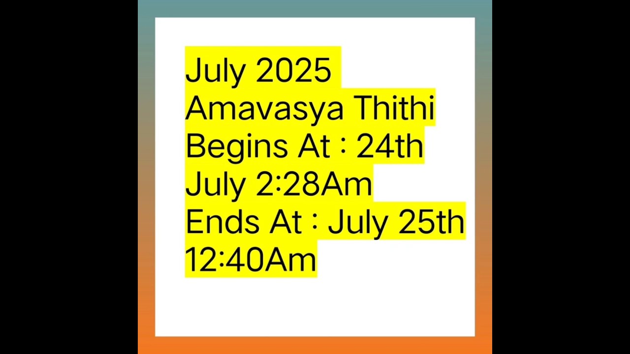 Amavasya Timings July 2025