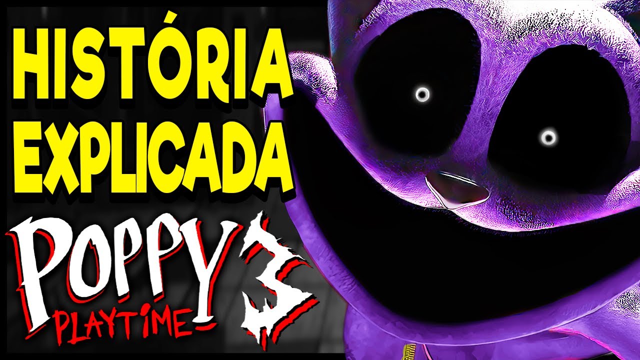 🚨 A História completa de POPPY PLAYTIME 3! O Final explicado e todos os SEGREDOS de CatNap revelados