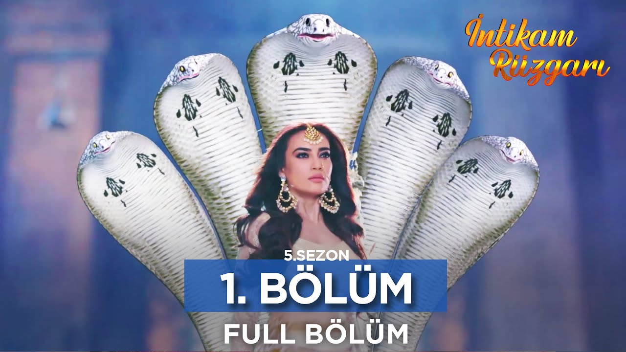 İntikam Rüzgarı Hint Dizisi | 5. Sezon 1. Bölüm