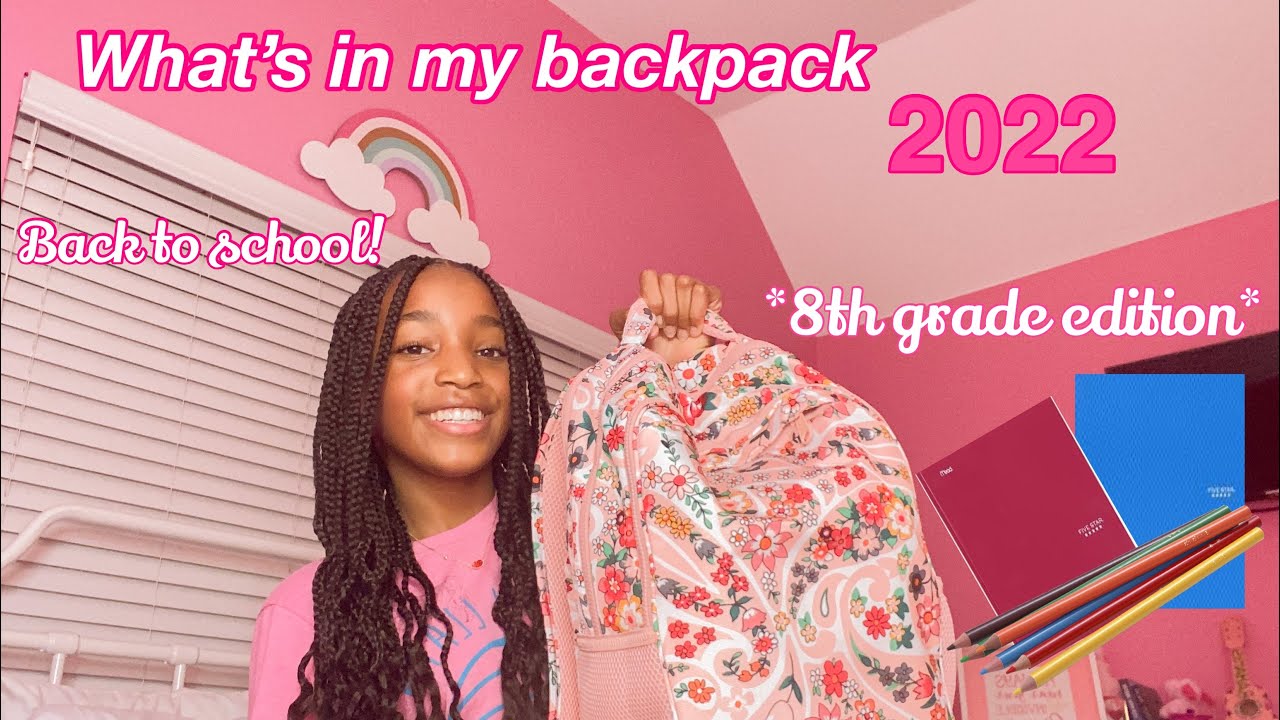 What's in my backpack 2022 *8th Grade Edition*|Back to School Haul |Back to School