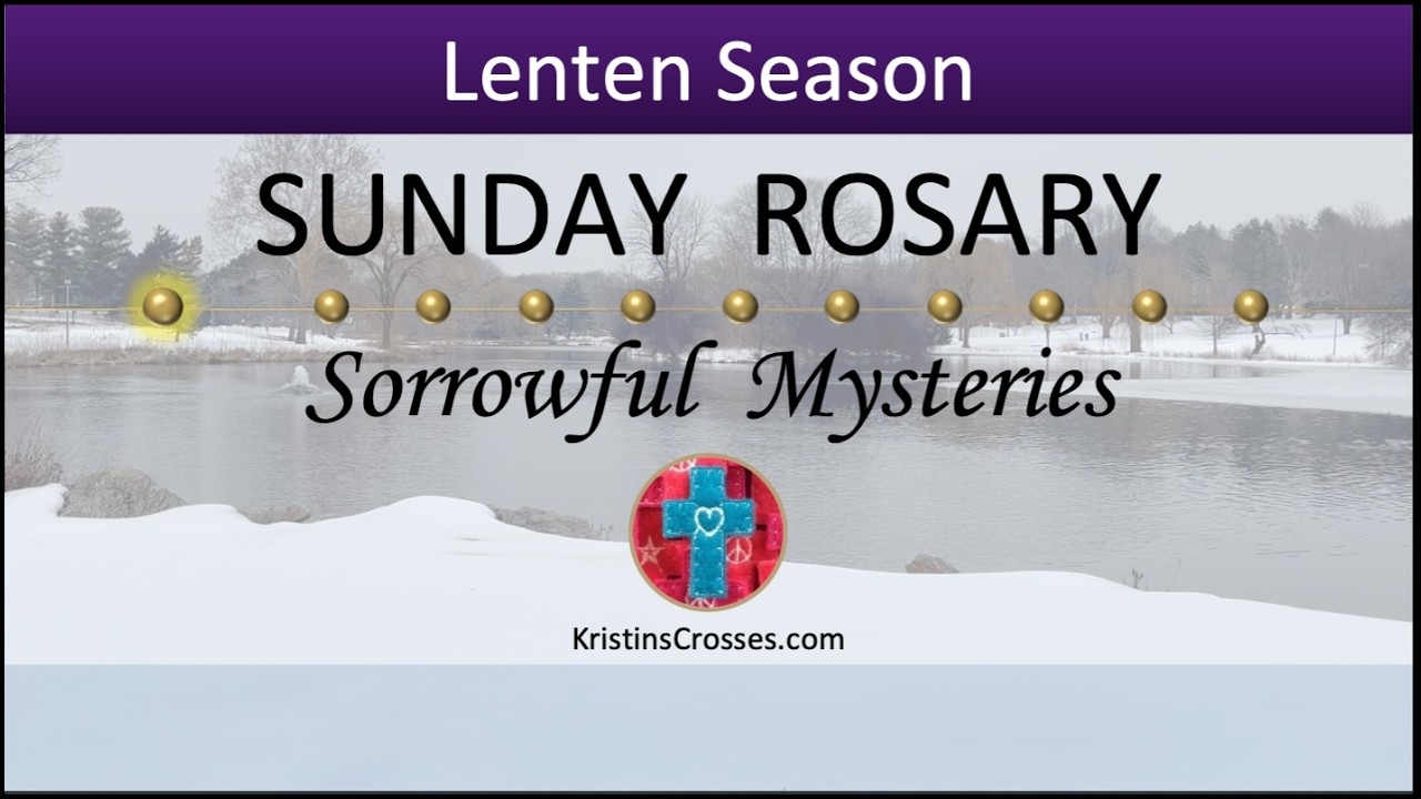 Sunday Rosary • Sorrowful Mysteries of the Rosary 💜 Sunday, March 1, 2026 VIRTUAL ROSARY
