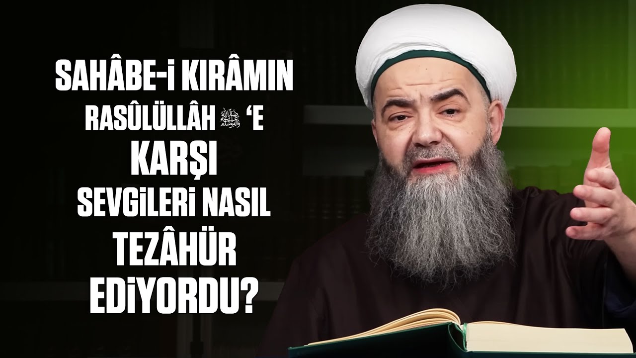 Sahâbe-i Kirâmın Rasûlüllâh ﷺ’e Karşı Sevgileri Nasıl Tezâhür Ediyordu?
