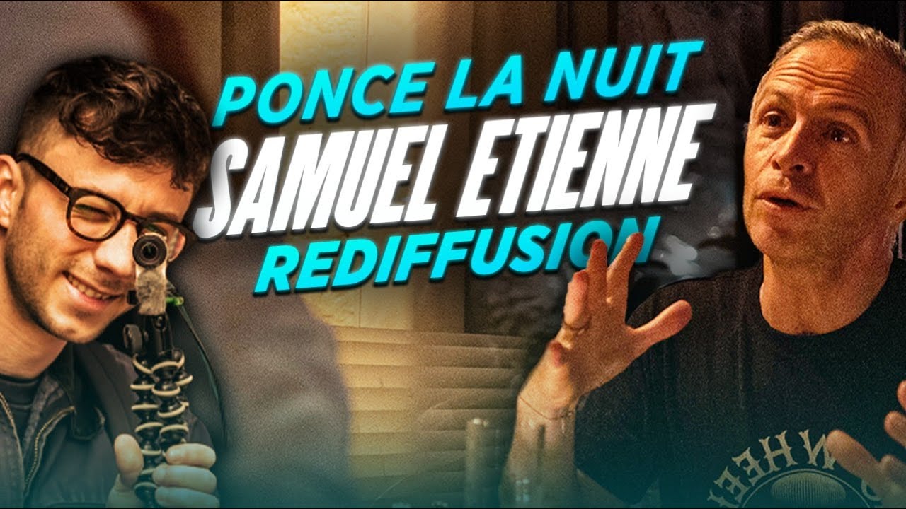SAMUEL ETIENNE - REDIFFUSION PONCE LA NUIT