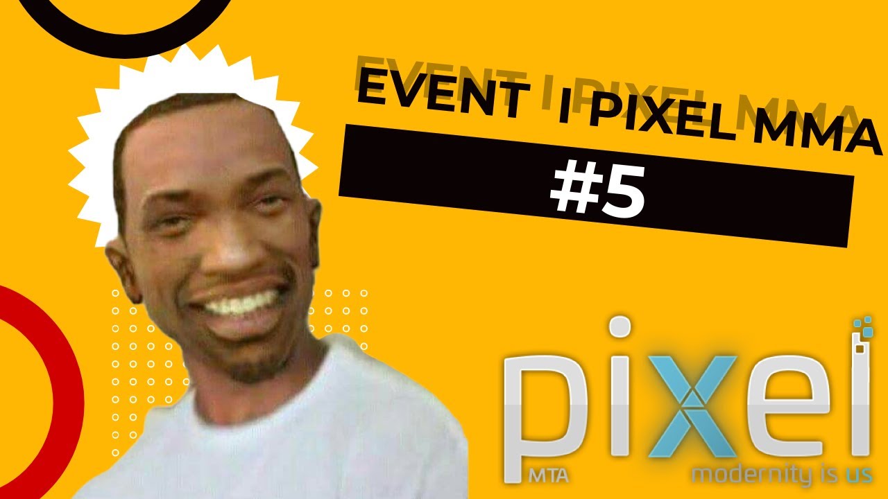 PiXel Mta #5 Event Radiowy by Badix. i PiXel MMA