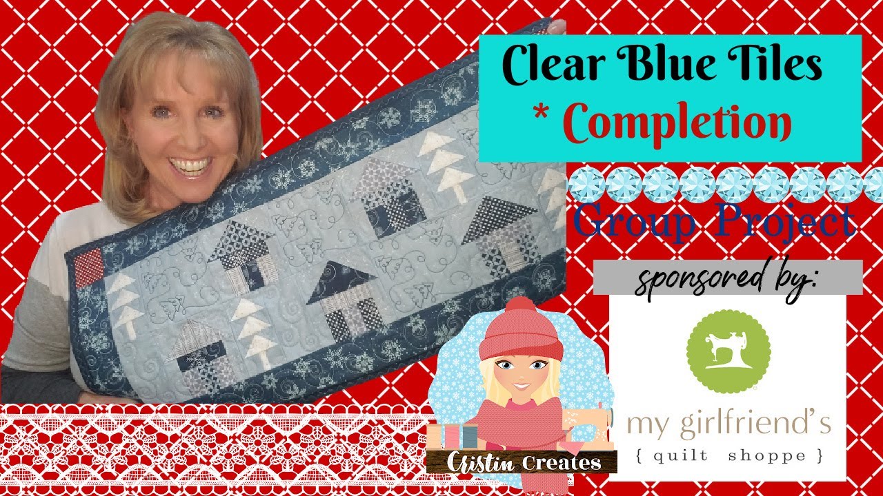Kimberbell Clear Blue Tiles – Completion - Group Project