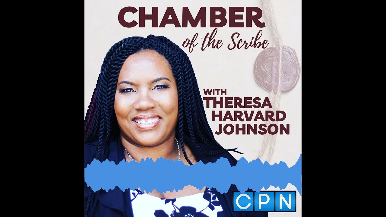 Introduction: Chamber of the Scribe w/Theresa Harvard Johnson