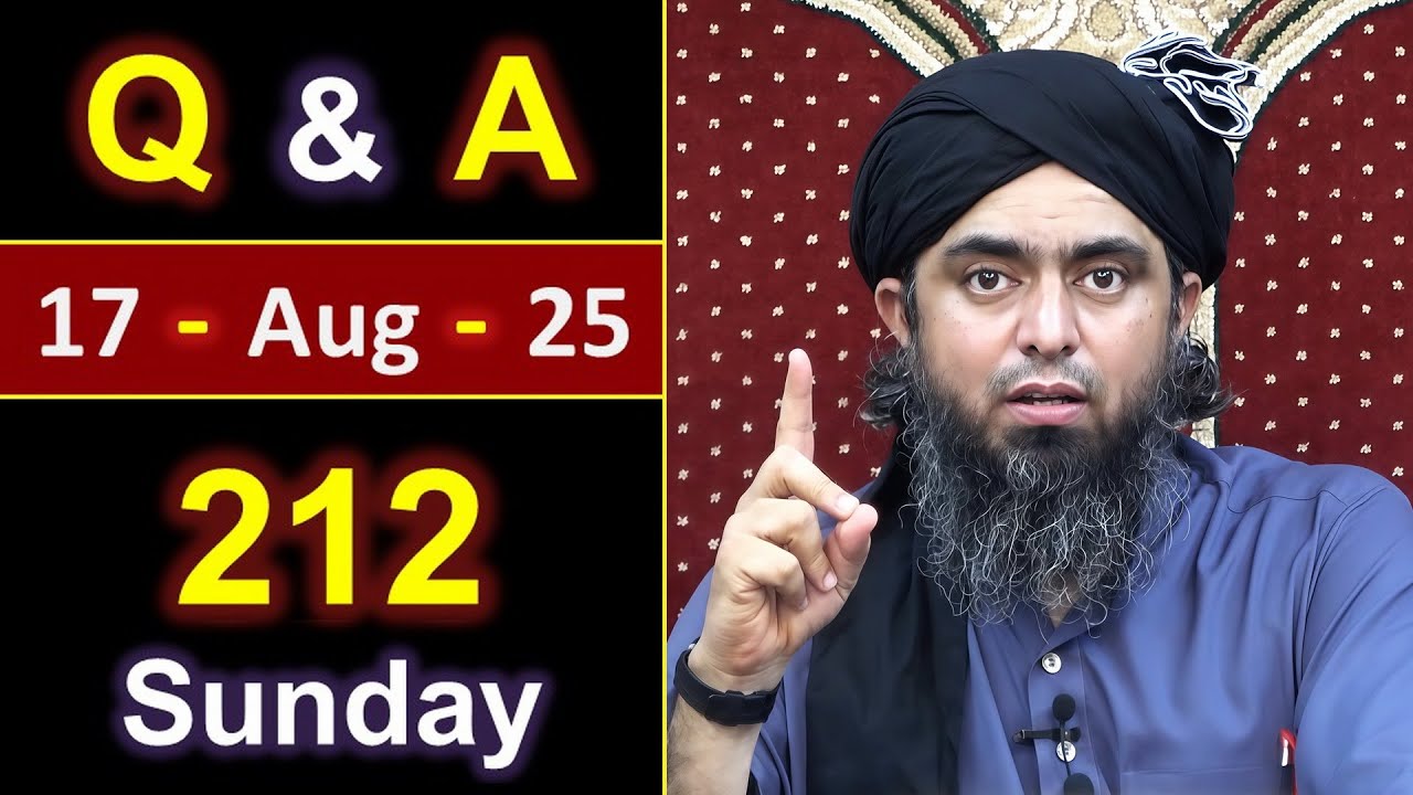 212_Public Q & A Session with Engineer Muhammad Ali Mirza on SUNDAY [ 17_Aug_2025 ], Jhelum Academy