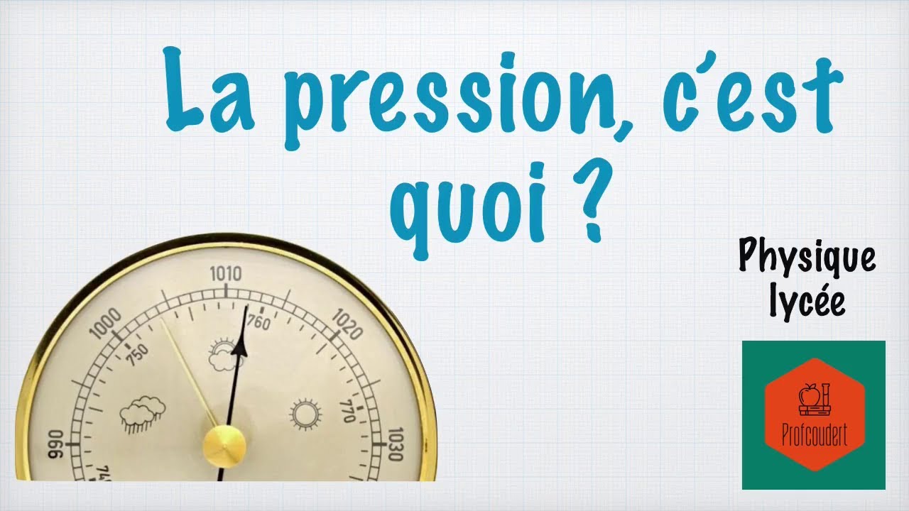 La pression, c'est quoi