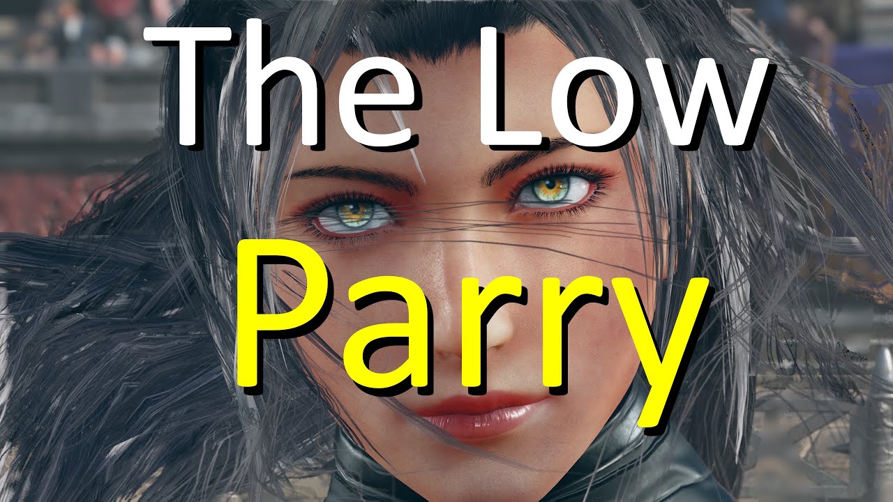 TEKKEN 8 — When To Low Parry Exactly?