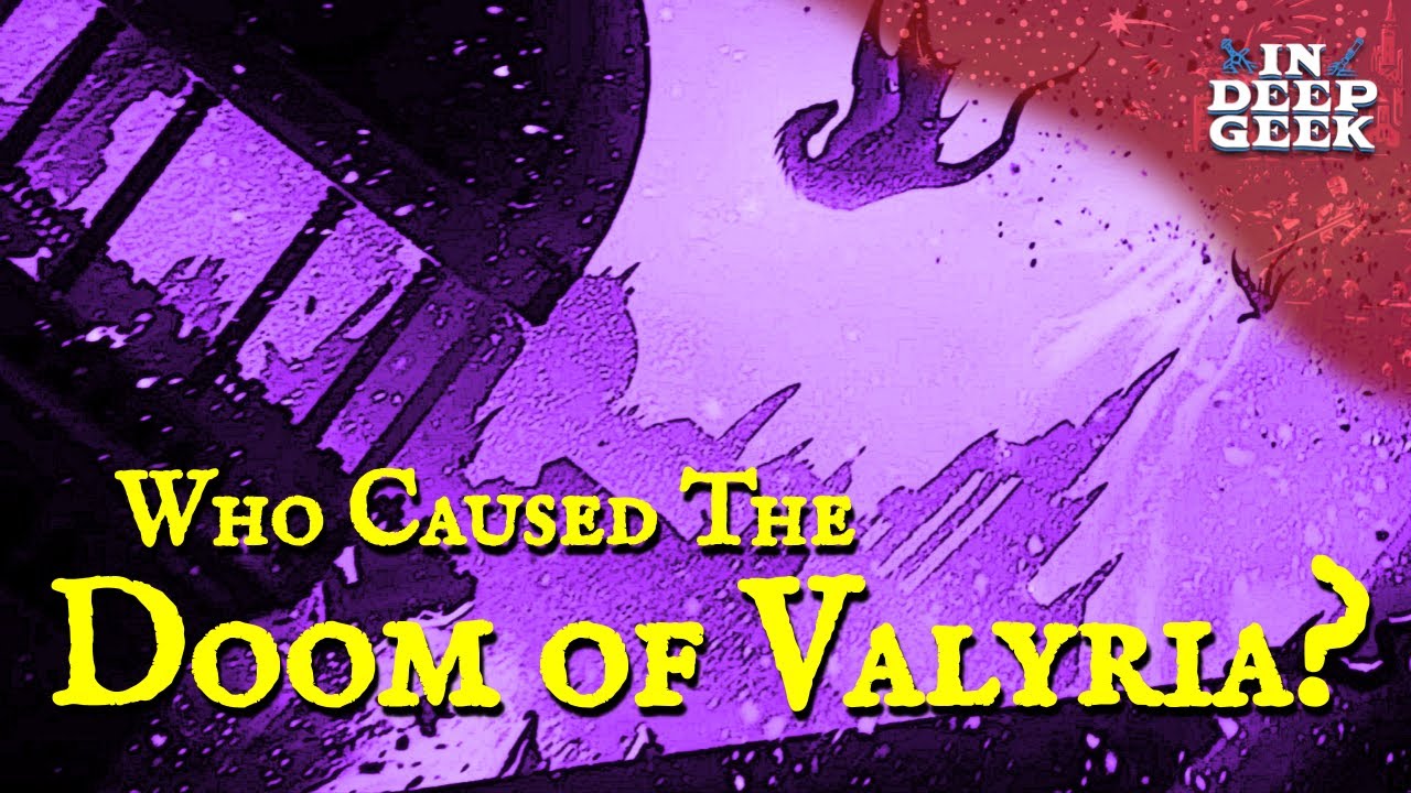 Who Caused the Doom of Valyria?