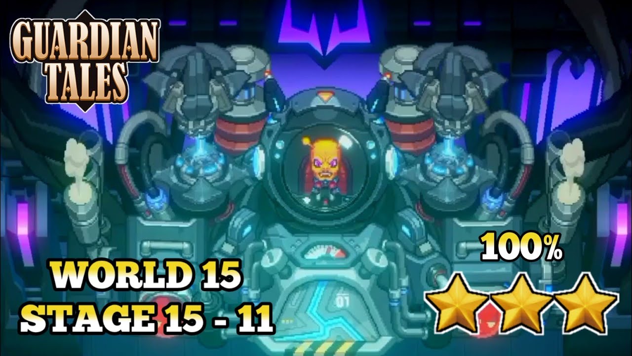Guardian Tales 15-11 Normal 100% Complete (Boss Fight + Ending) - Guardian Tales Indonesia
