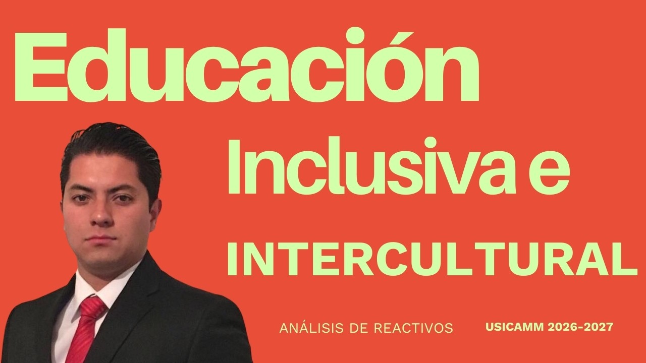 Educación Inclusiva e Intercultural