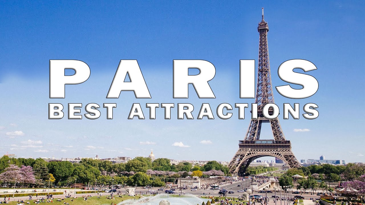 TOP 20 BEST PLACES TO VISIT IN PARIS  l TOP ATTRACTION