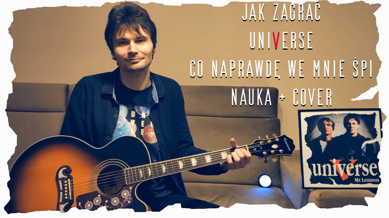 Jak Zagrać - Co Naprawdę We Mnie Śpi (Universe)