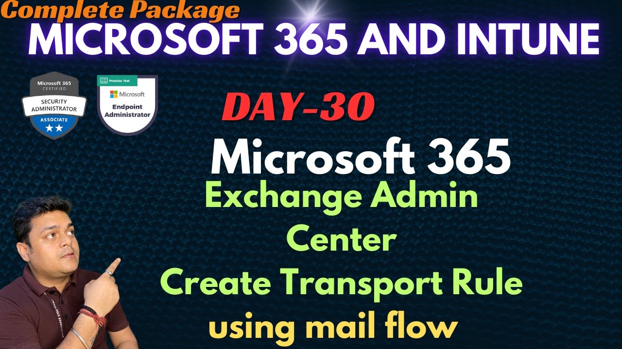 How to create Microsoft 365 Transport rule using Mail Flow step by step guide!  DAY-30