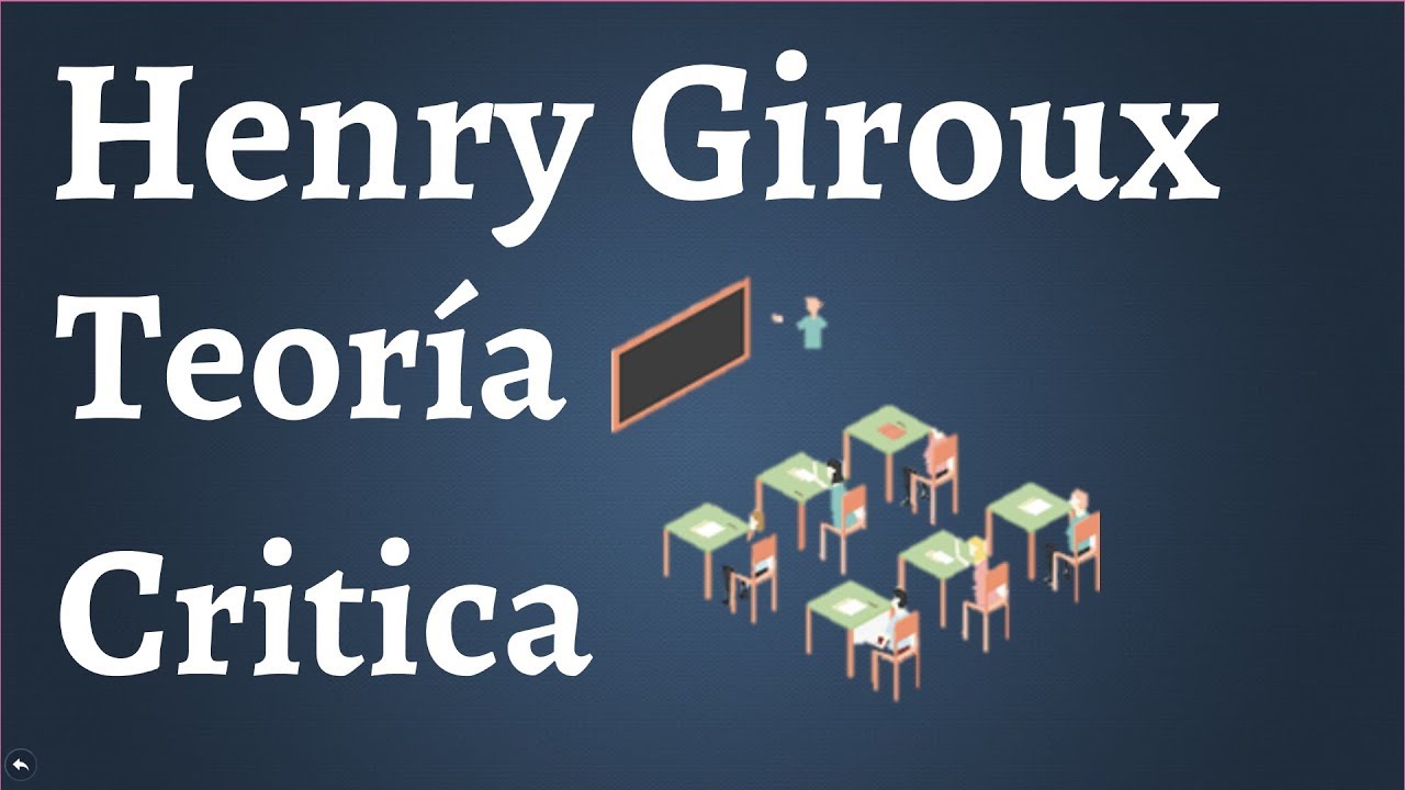 Giroux; Cual es el Problema con la Teoría Crítica ?