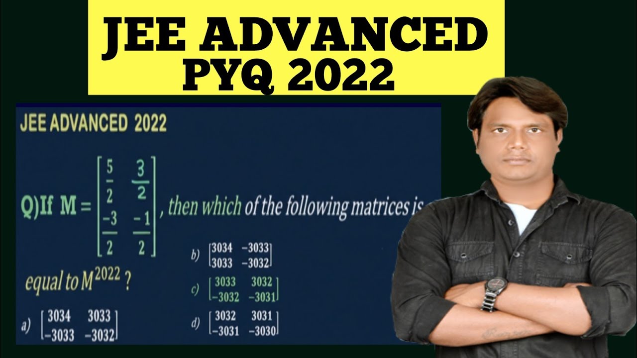  JEE ADVANCED MATRIX # Previous Year question # MATH # S. Ranjan Sir 