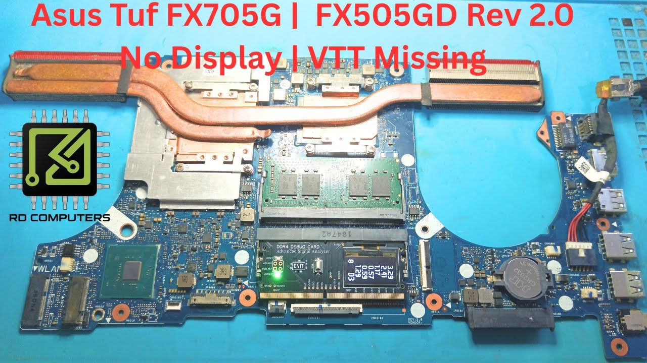 Asus Tuf FX705G | FX505GD Rev 2 0 No Display | VTT Missing Repair #asus #srilanka #rdcomputers