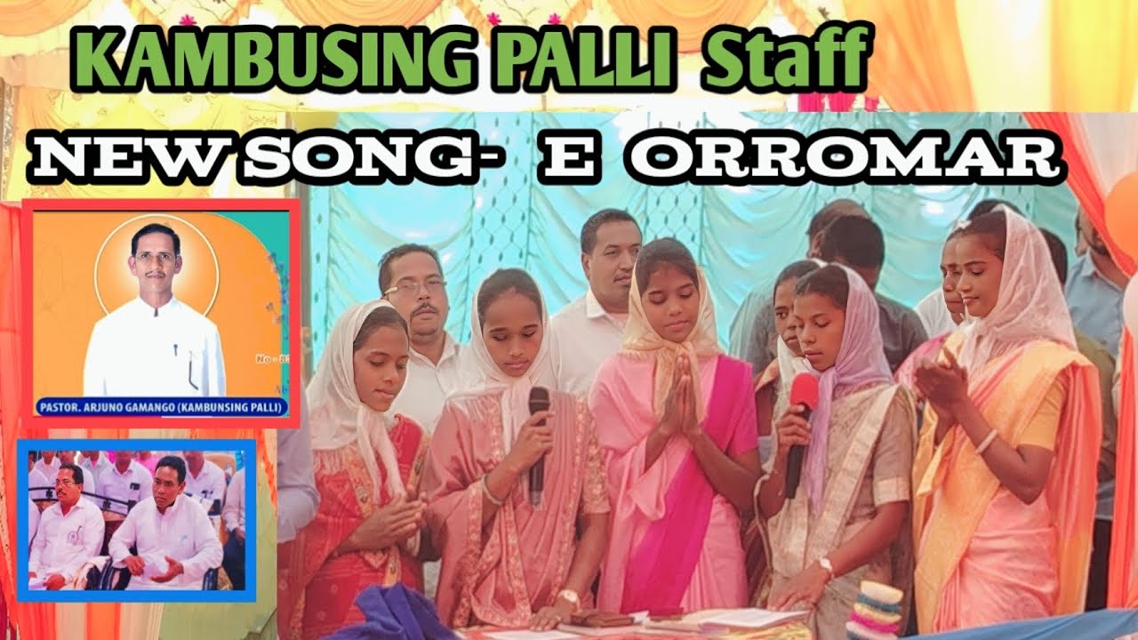 New Song- E orromar // kambusing area// 