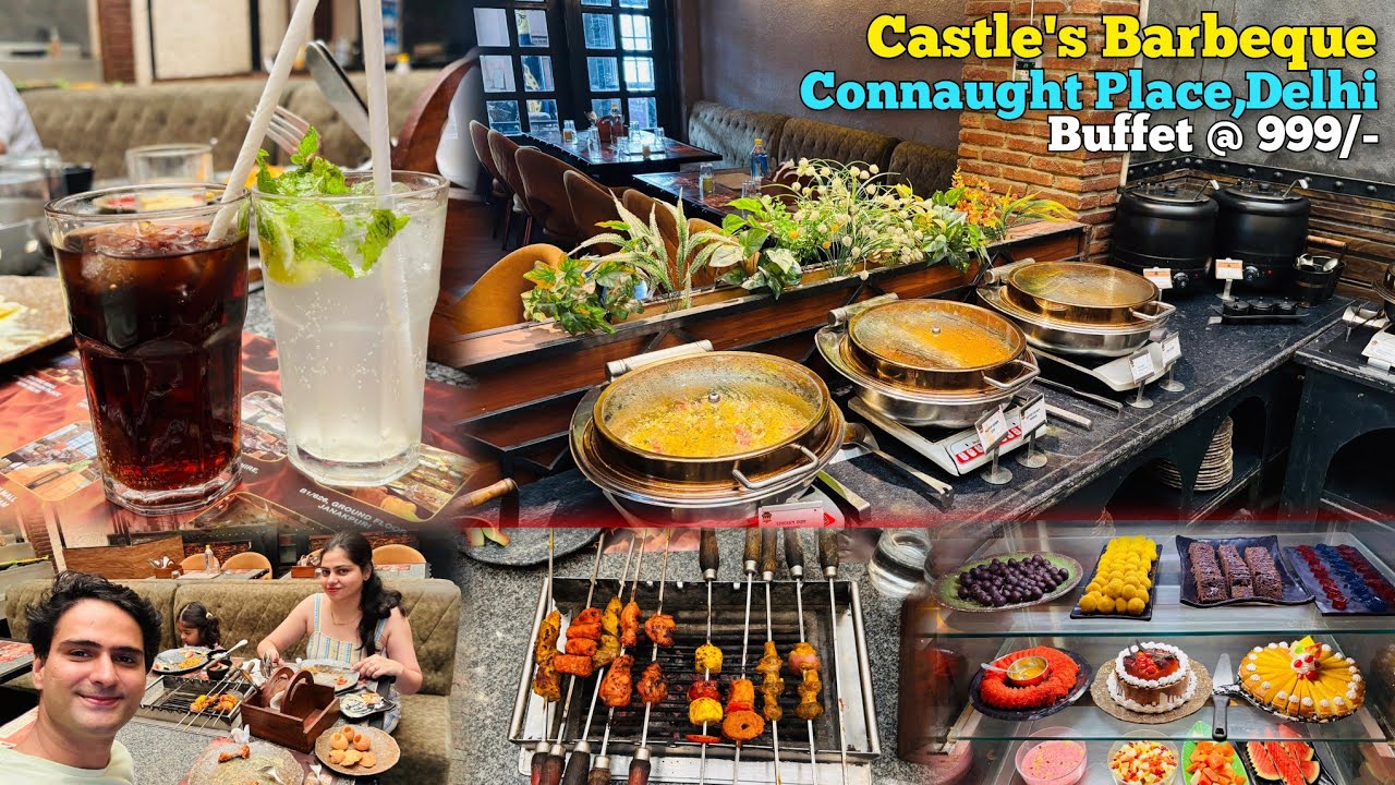 Castle’s Barbeque Buffet @ Rs.999/- at Connaught Place, Delhi || Food + Price + Ambience + Parking