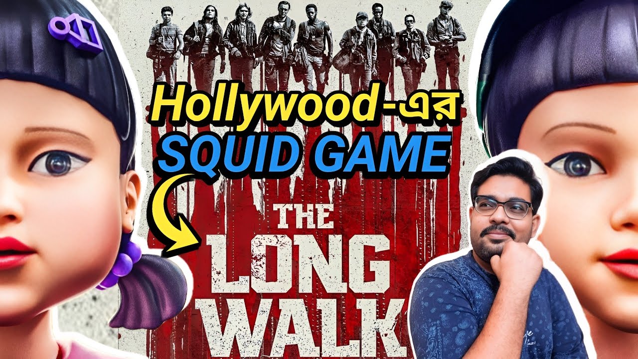 The Long Walk - Movie Review l আপনাকে ভাবতে বাধ্য করবে?🤔 l It's review time