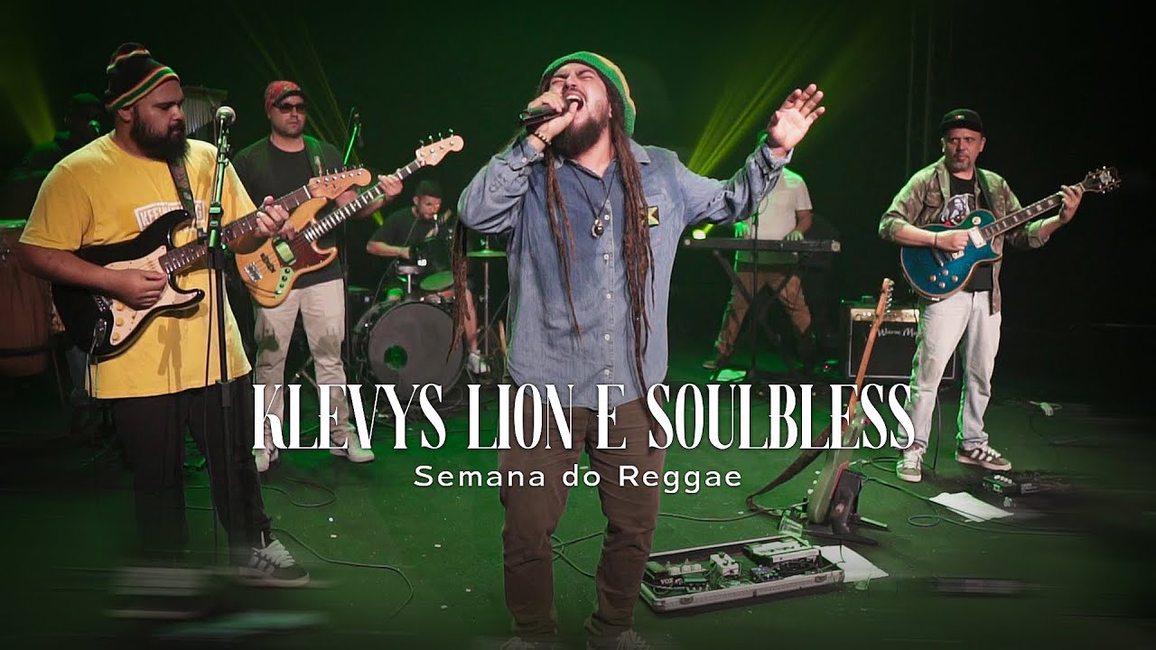 Klevys Lion e Soul Bless - Abertura
