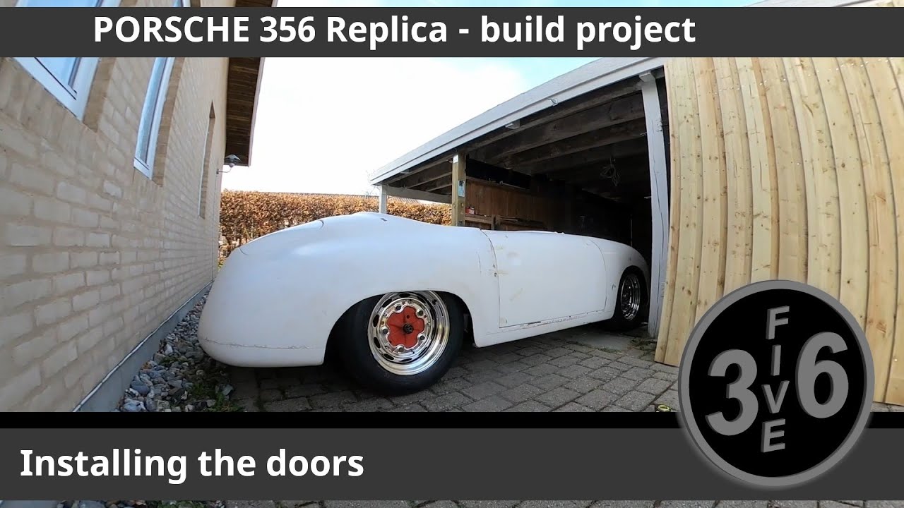 Porsche 356 Replica build project - E04 - Installing the Doors