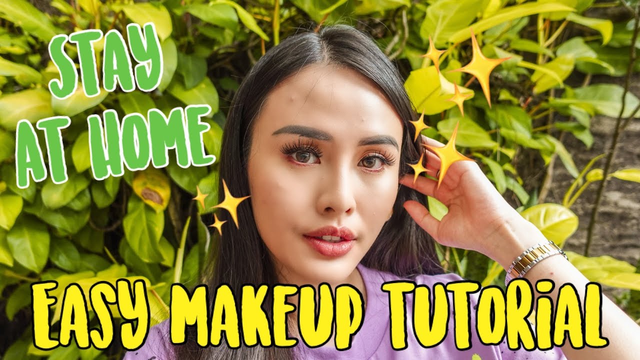 Easy makeup tutorial for #StayAtHome