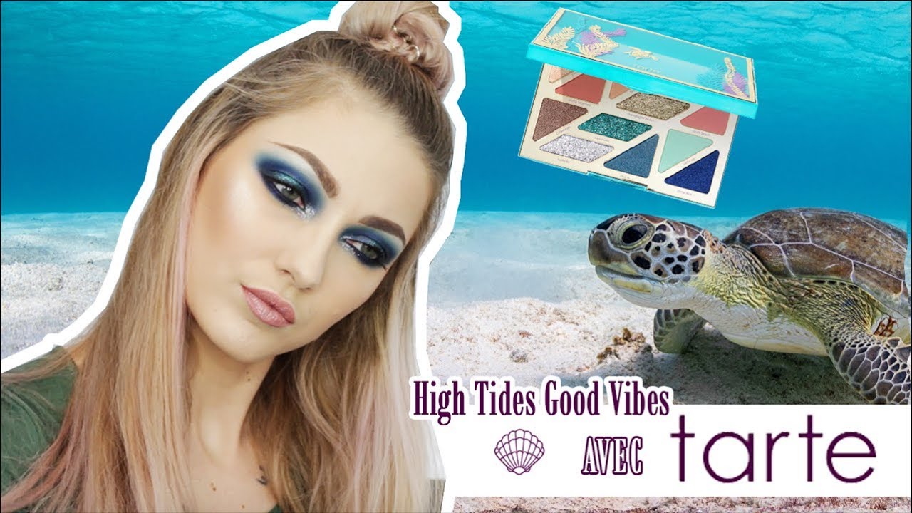 🐚🐢TUTO - High Tides Good Vibes avec TARTE  🐢🐚