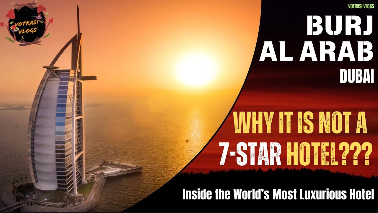 Burj Al Arab | Dubai | Inside the World's Most Luxurious Hotel | 7 star Hotel ??? | Votrasi Vlogs
