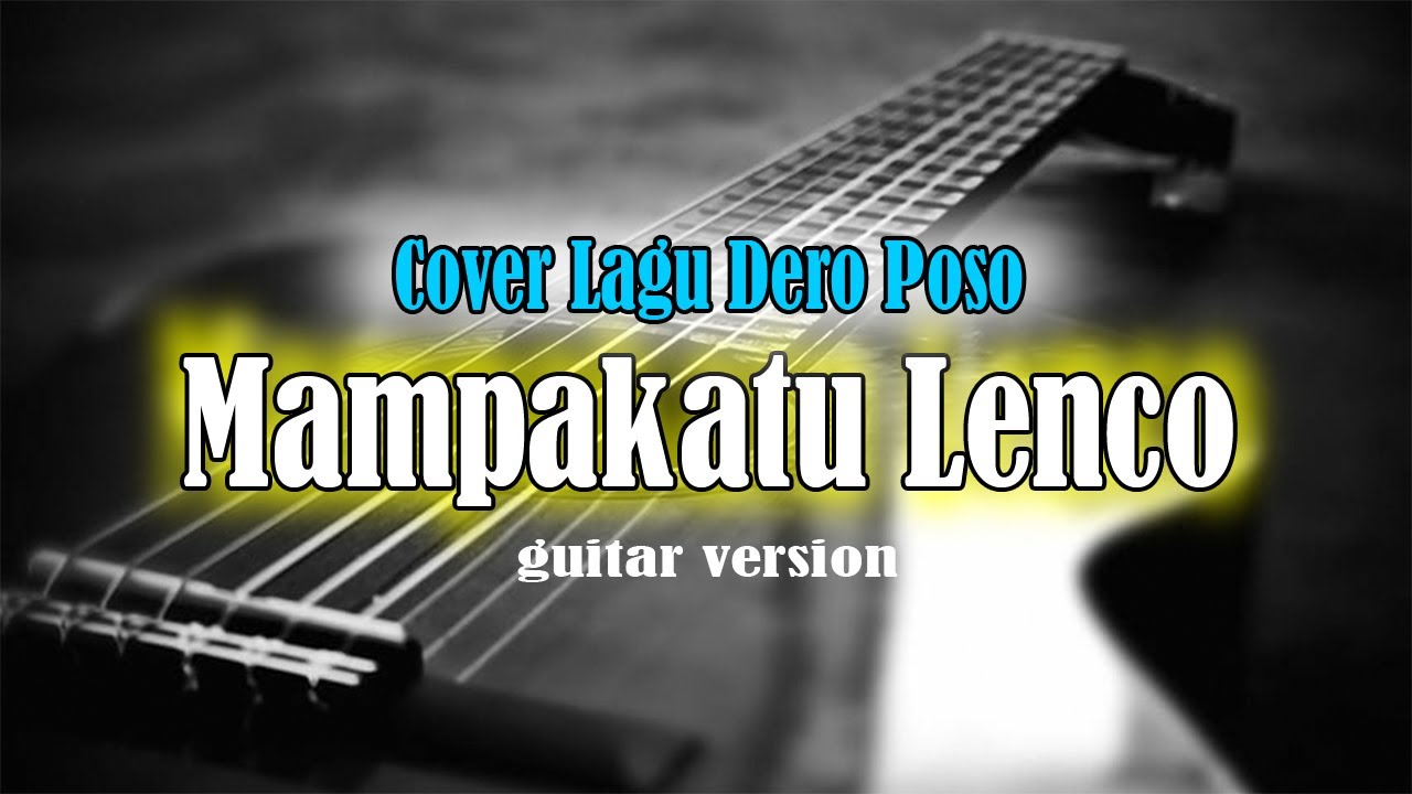 Mampakatu Lenco - Cover Lagu Dero - Pop Poso Cover Terbaru 2025