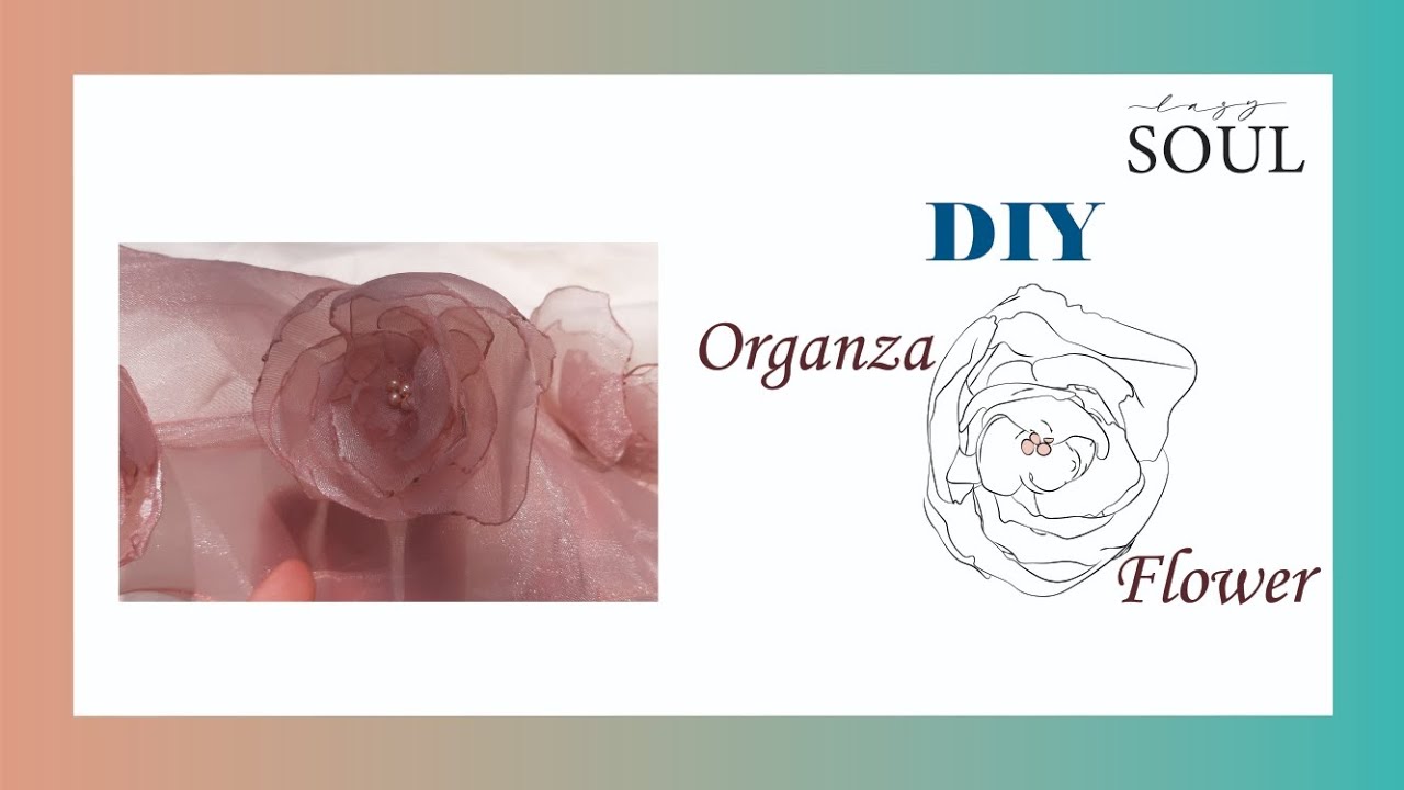 DIY Organza Flower | Easy Fabric Flower Tutorial for Beginners