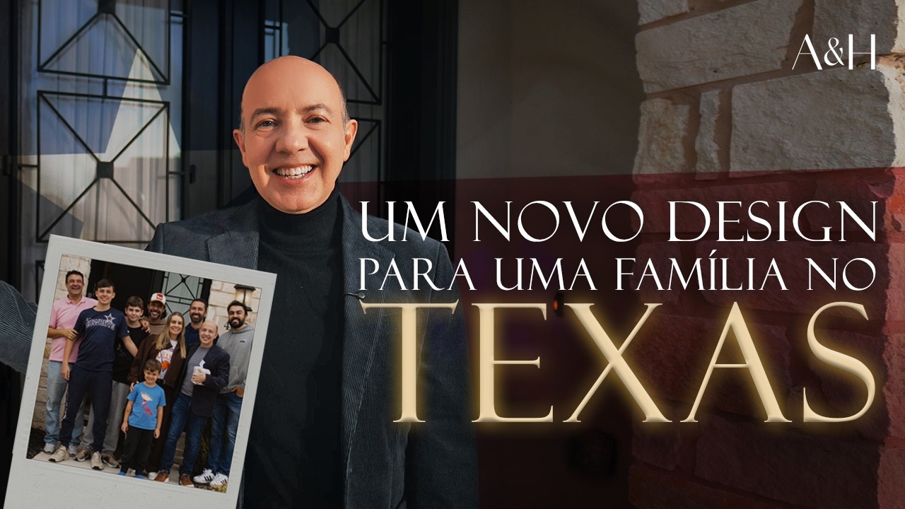 DECORAR UMA CASA NO TEXAS: O DESIGN DE UMA NOVA VIDA NOS EUA
