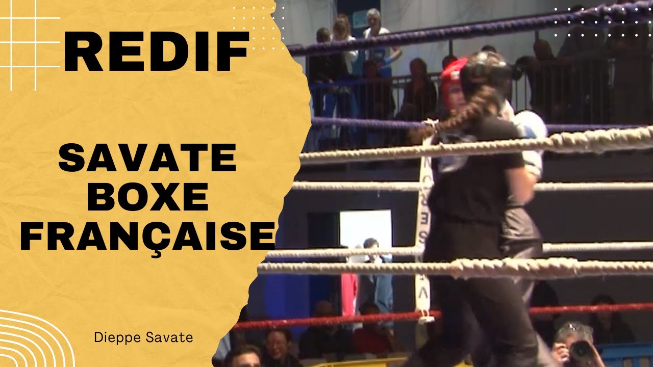 REDIF: GALA 2025 DE SAVATE BOXE FRANCAISE A DIEPPE