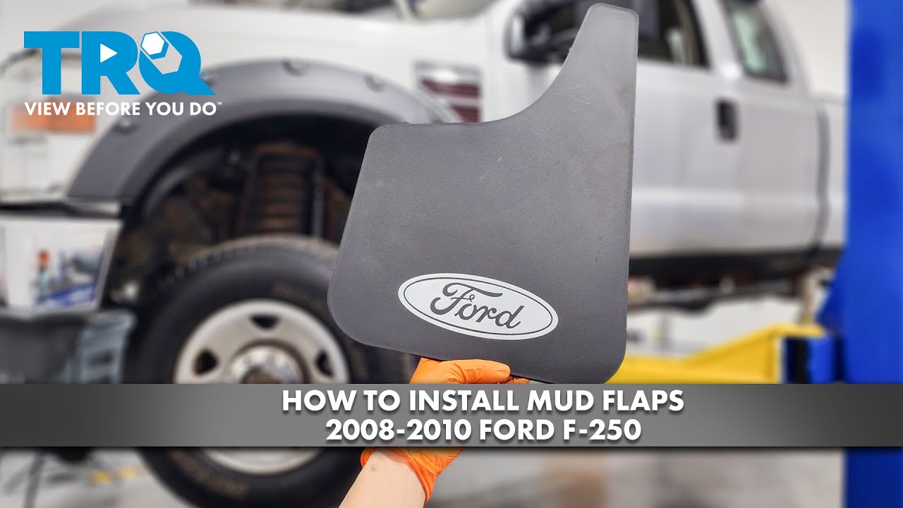 How to Install Mud Flaps 2008-2010 Ford F-250