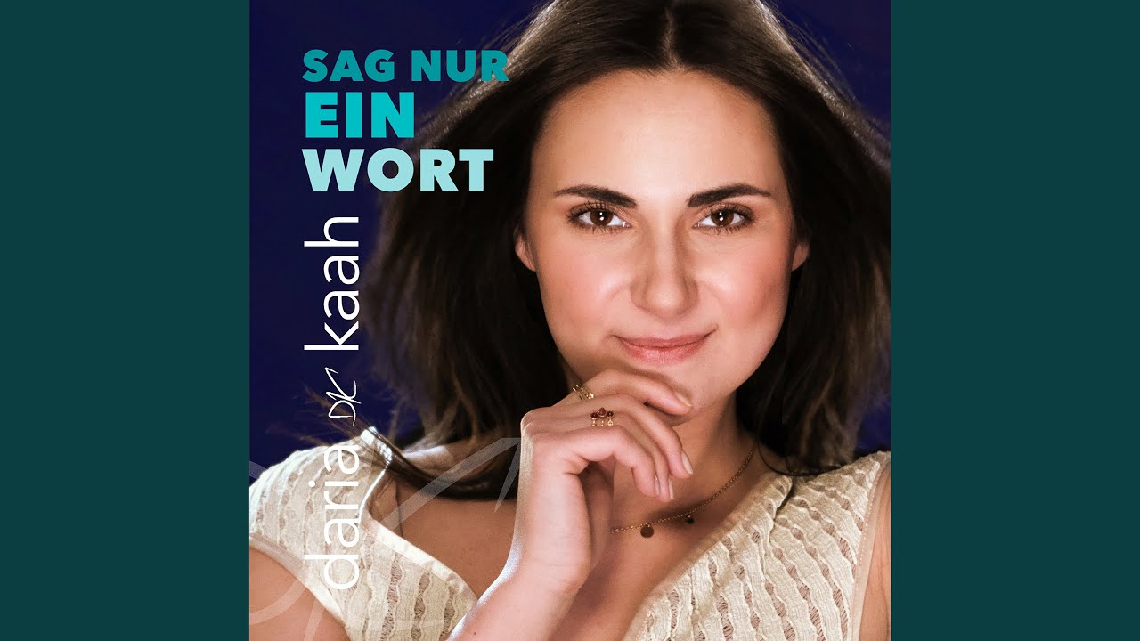 Sag nur ein Wort