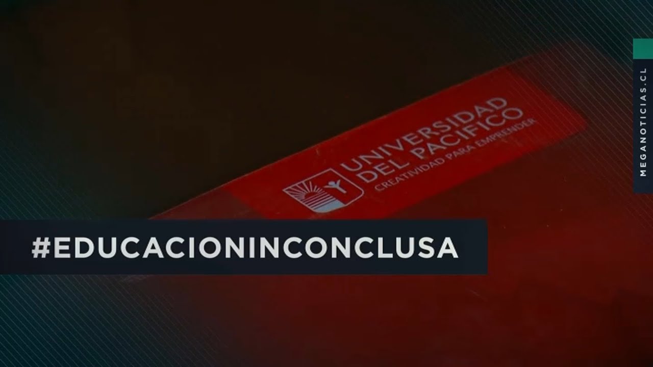 A 3 años del cierre de la U. del Pacífico: Estudiantes endeudados y sin educación