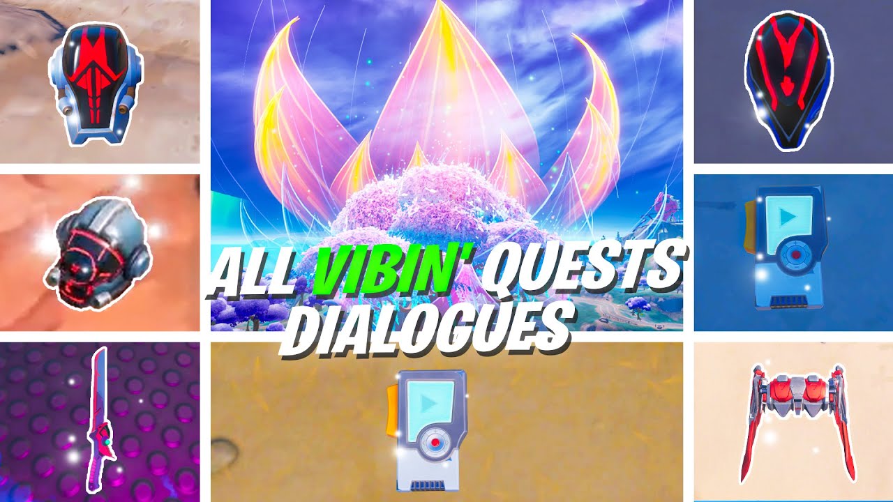 All Vibin' Quests Dialogue in Fortnite Chapter 3 Season 3 (Part 1 - 9)