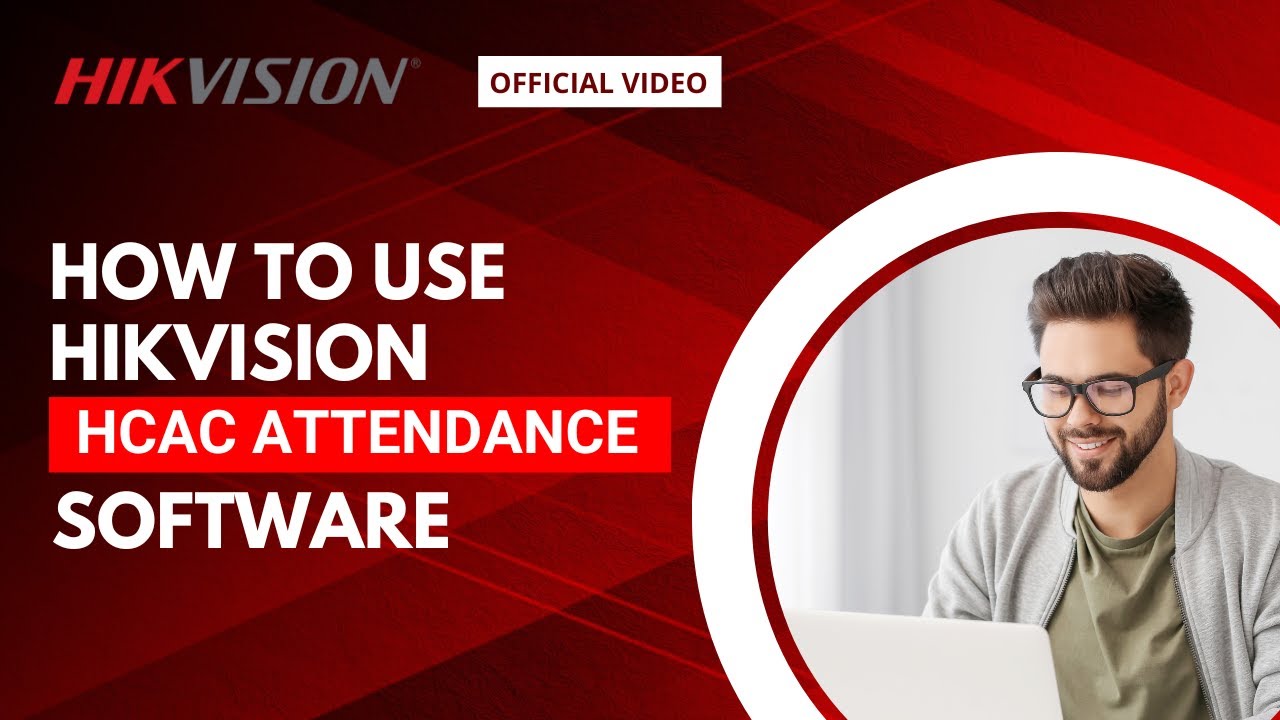 Learn how to use the Hikvision HCAC Attendance Software