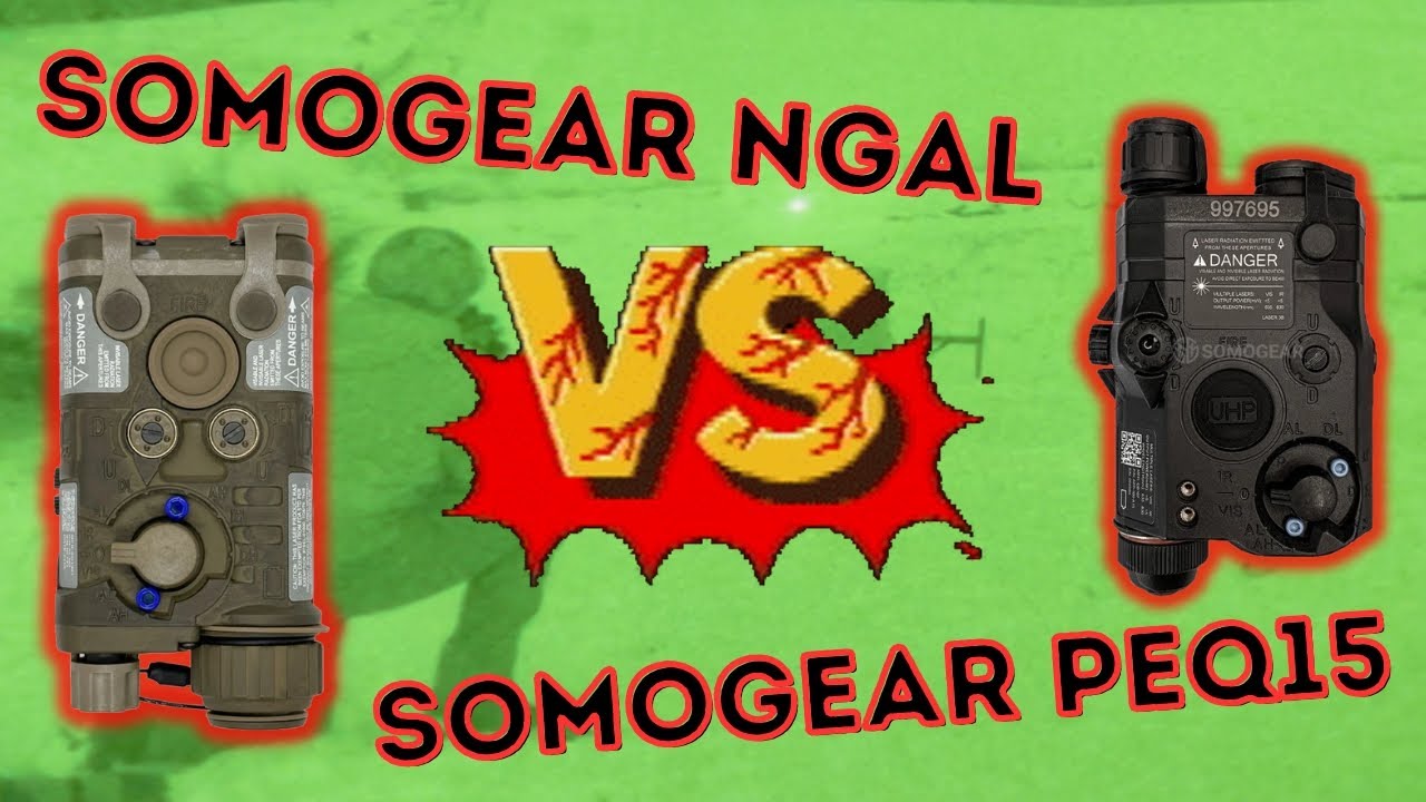 Somogear NGAL vs Somogear PEQ15 High Power Laser Showdown