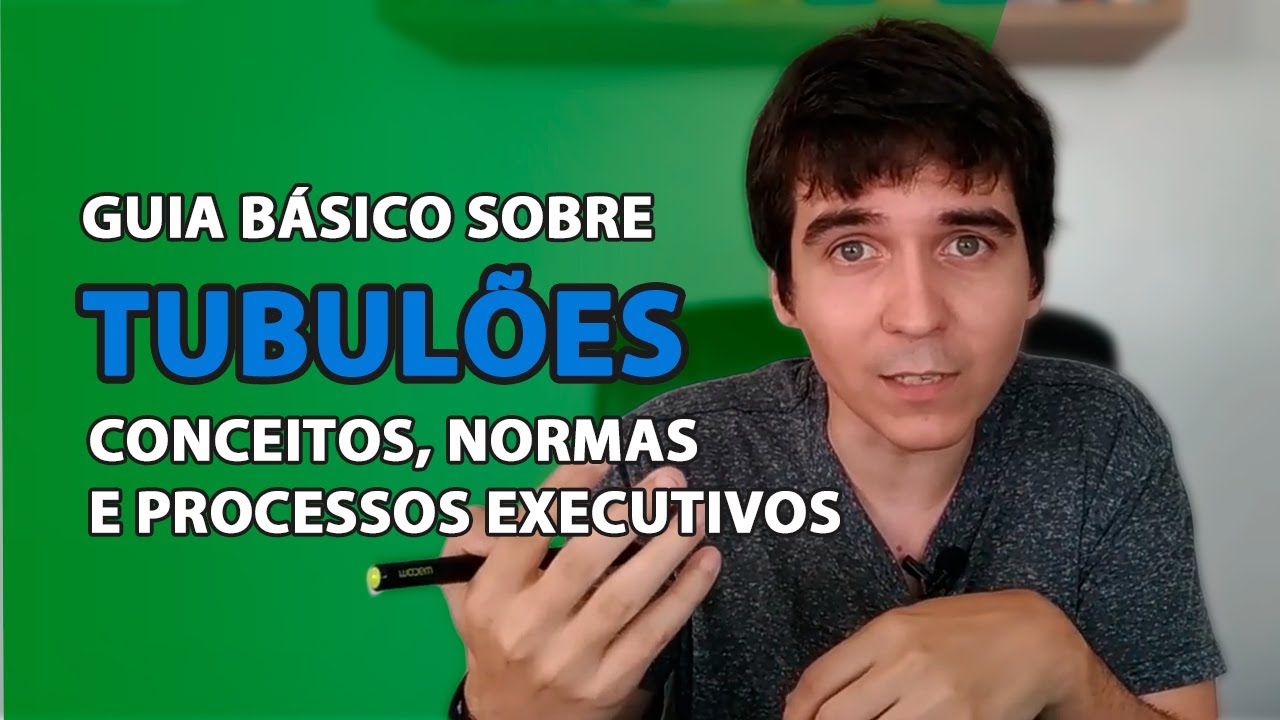 Guia Básico sobre Tubulões: Conceitos, normas e Processos Executivos