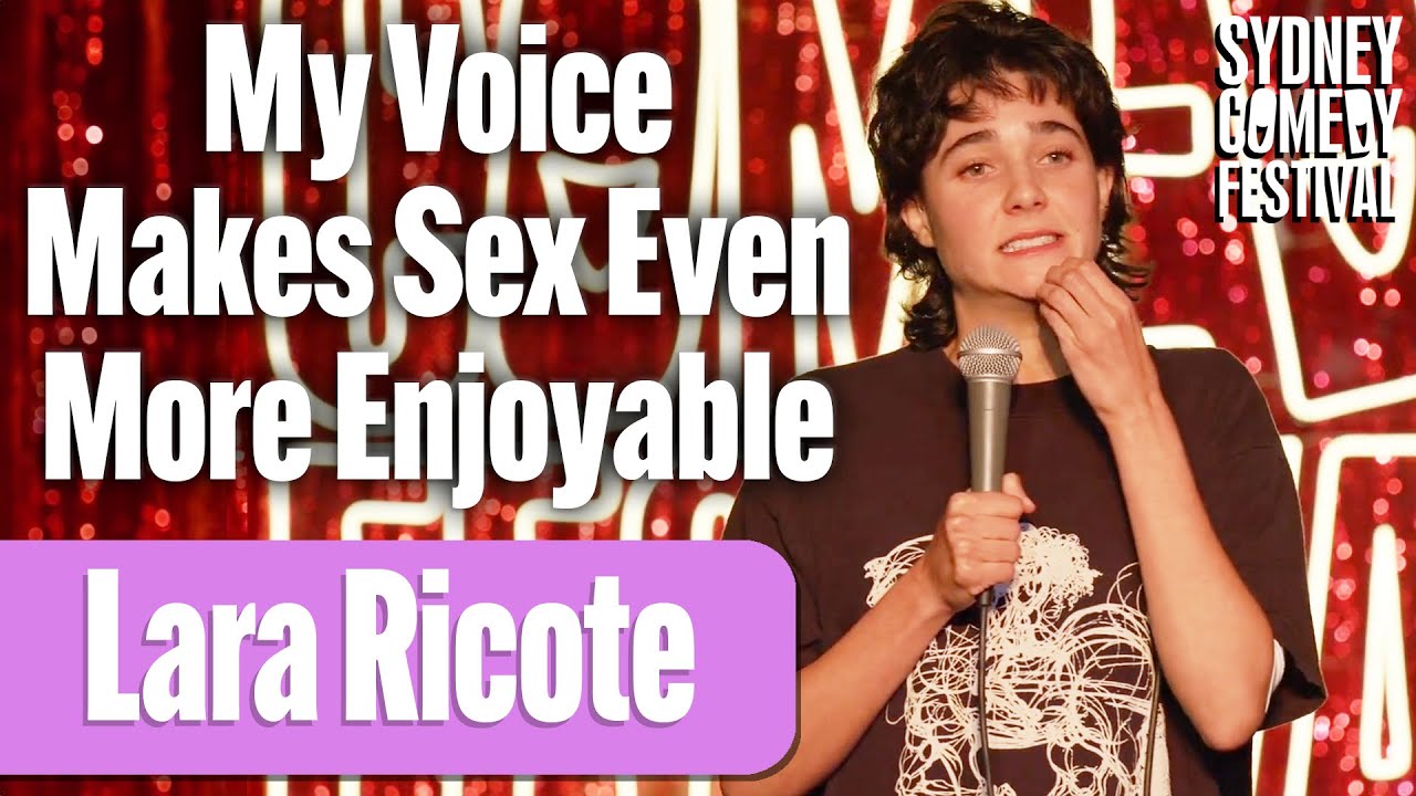 My Voice Makes Sex Even More Enjoyable | Lara Ricote | Sydney Comedy Festival