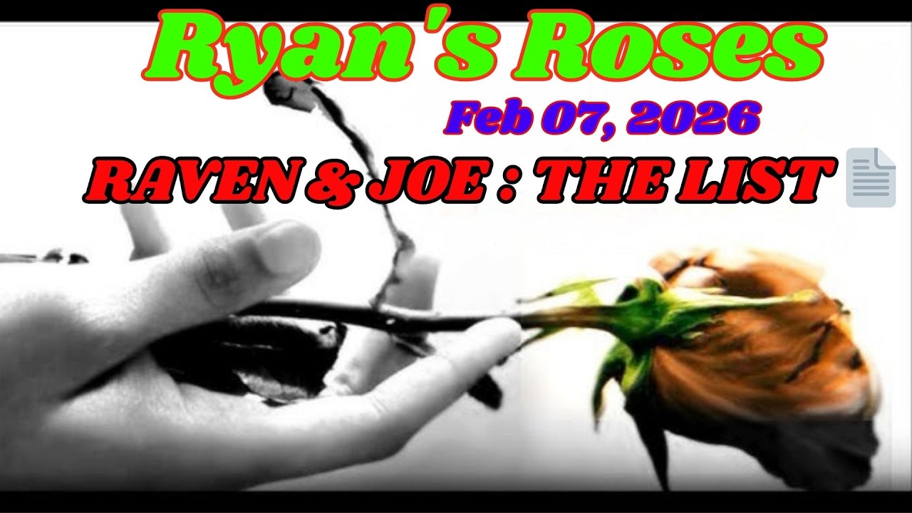 February 07, 2026 | Ryan’s Roses: Raven & Joe — The Conquest List Nobody Expected