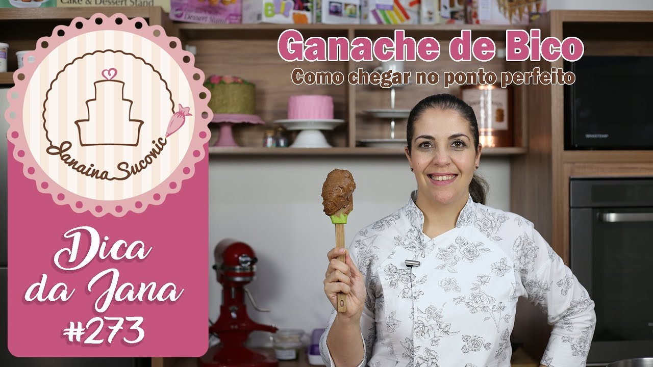 Dica da Jana #273 Ganache em Ponto de Bico Por Janaina Suconic