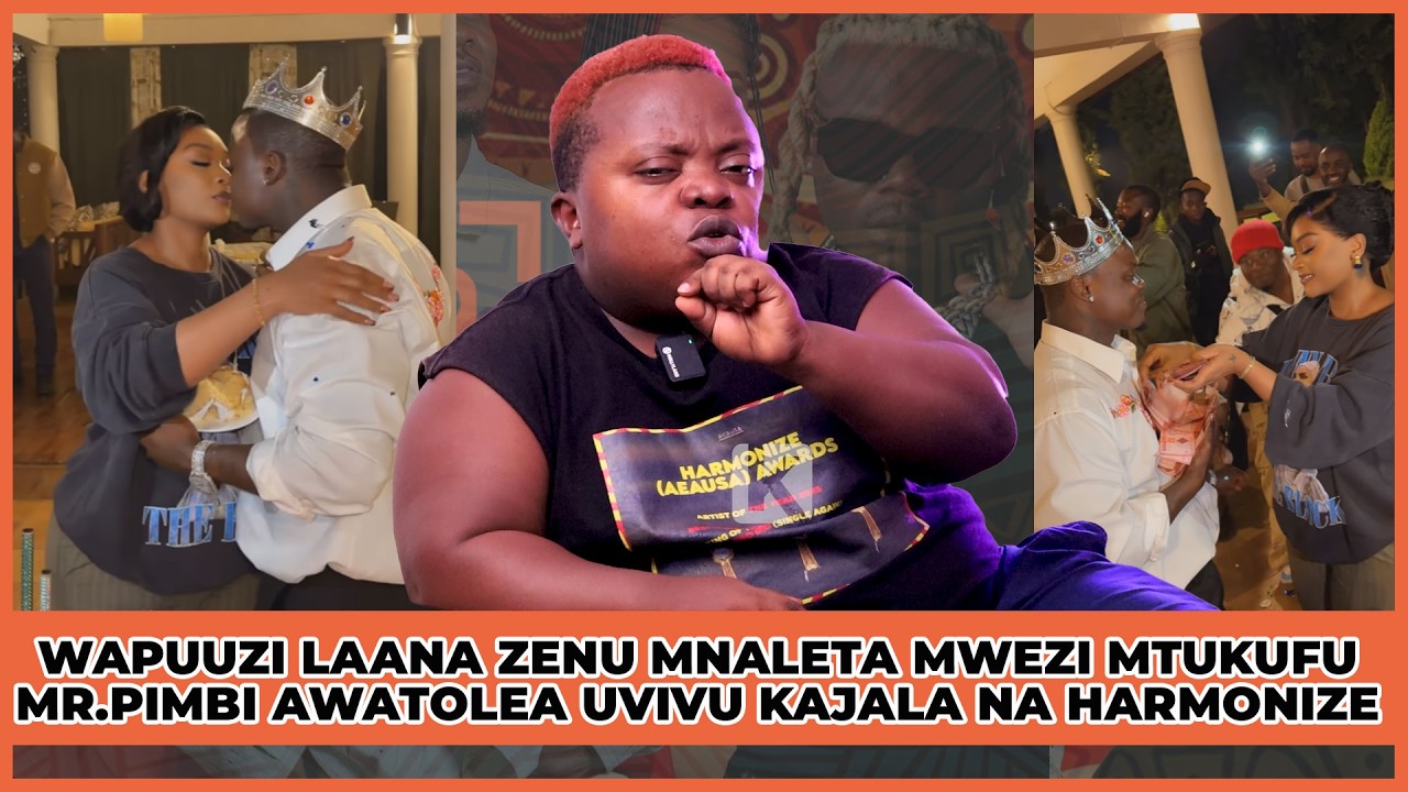 WAPUUZI LAANA ZENU MNALETA MWEZI MTUKUFU MR.PIMBI AWATOLEA UVIVU KAJALA NA HARMONIZE
